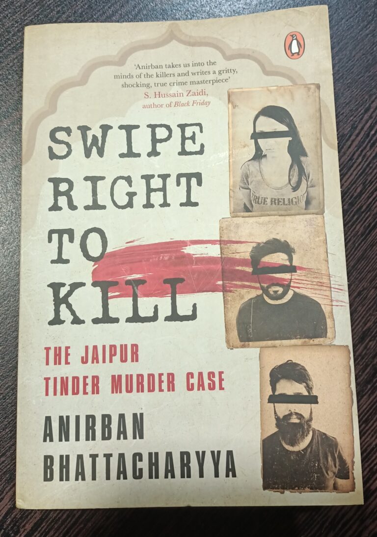 Book Review: Swipe Right to kill: The Jaipur Tinder Murder Case